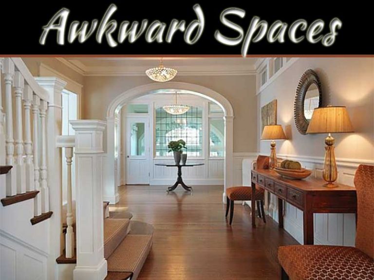 Use Awkward Spaces Of Your Home