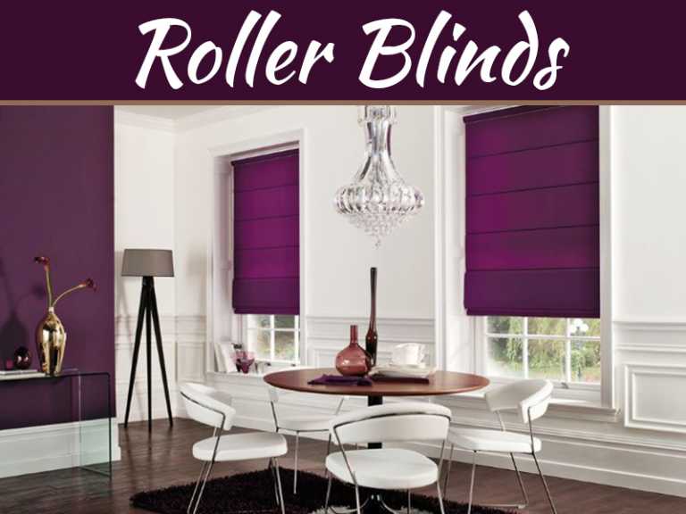 5 Reasons Why Roller Blinds Are A Popular Choice