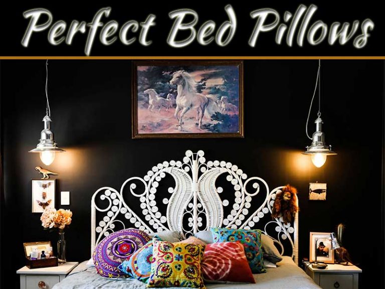 Choose Perfect Bed Pillow For Beautiful Sleep