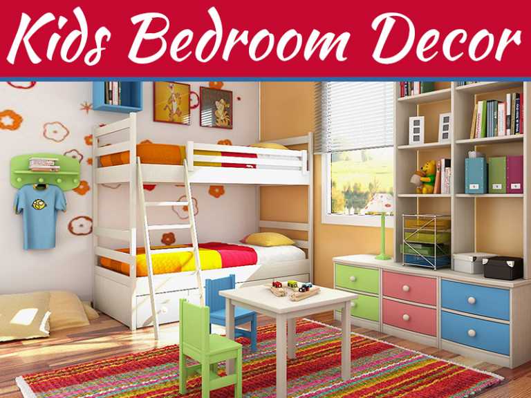 5 Simple And Easy Kids Bedroom Decorating Tips