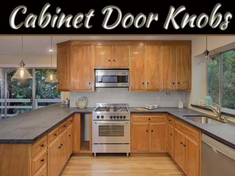 Cabinet Door Knobs: Pick The Best And Know Their Utility