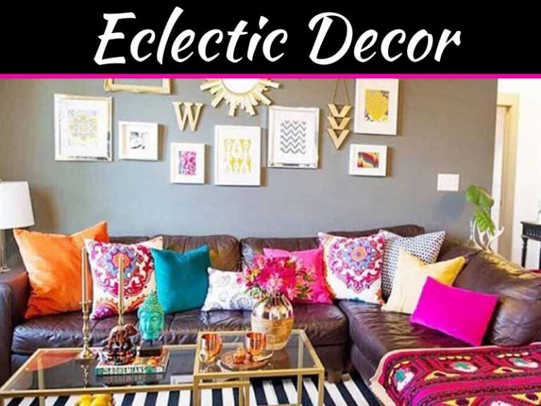 Eclectic Decorating: How to Find the Balance Between Cluttered and Cozy
