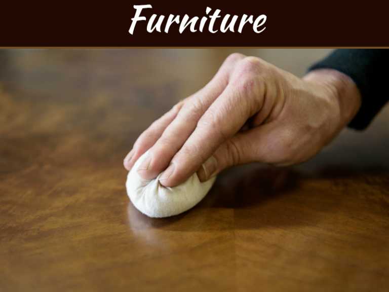 Tips To Restore The Finish On Your Furniture