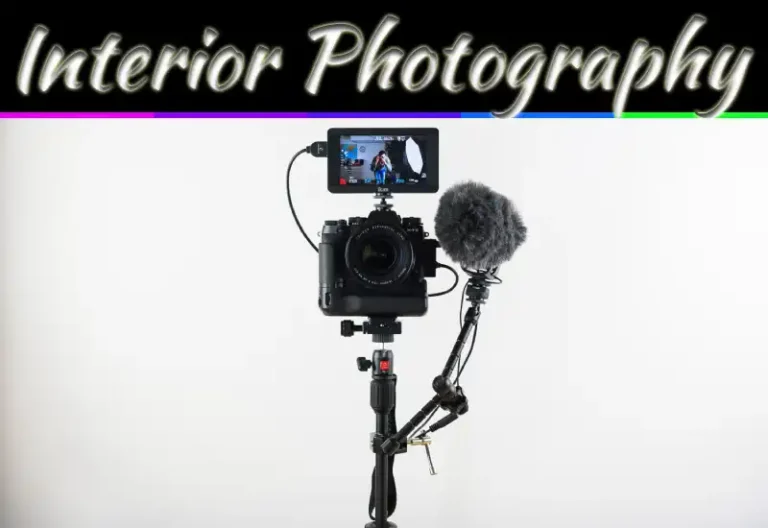 Shoot Home Interiors Like A Pro: 5 Essential Photography Tips