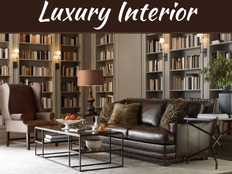6 Luxury Interior Design Ideas To Apply On Your Home