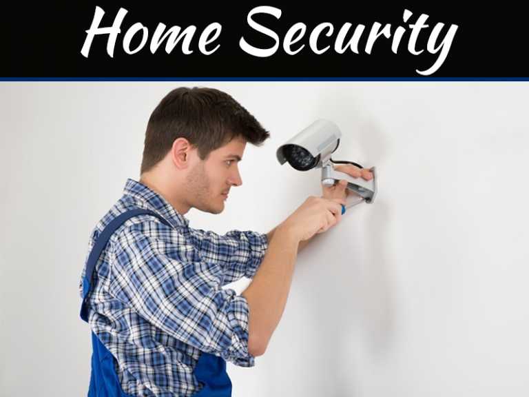Importance of Maintaining Your Home's Security System