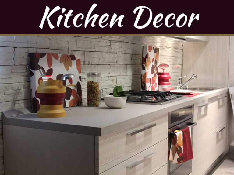 Kitchen Decor: Why You Need To Spiff Up Your Home
