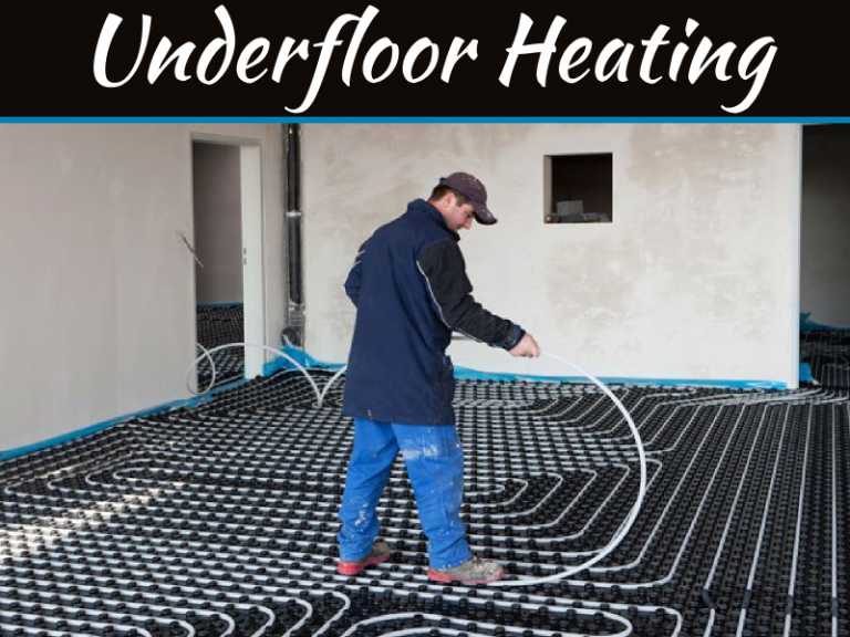 7 Things You Didn't Know About Underfloor Heating