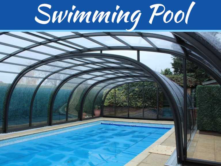 A Complete Guide For Swimming Pool Domes