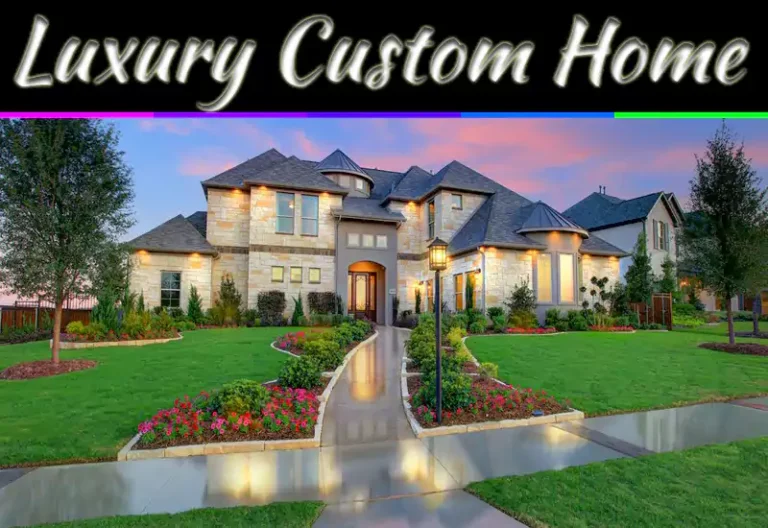 Luxury Custom Home Builder – What To Check Before You Hire