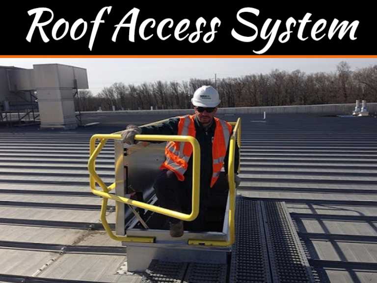 Tips on How to Search for Superior Quality Roof Access System