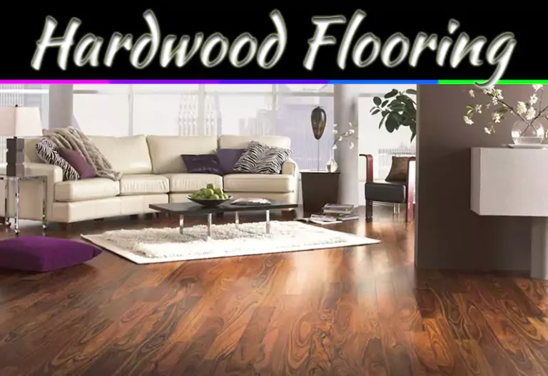 Hardwood Flooring Options: How To Choose The Right One