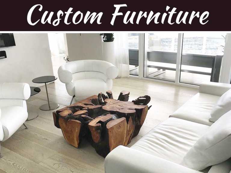 Is Custom Furniture A Real Option For A Regular Joe Or Jolene?