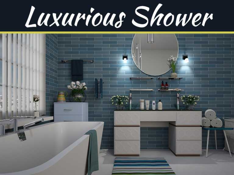 4 Ways To Create A Luxurious Shower Area In Your Bathroom