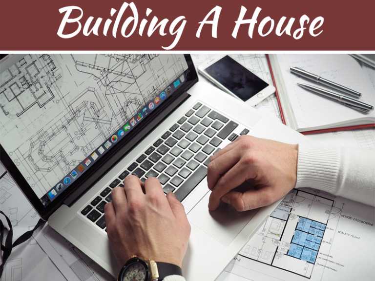 8 Things People Forget But Should Not While Building A House