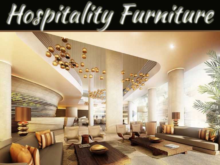 Learn To Select Furniture For Your Hospitality Venue In A Professional Way