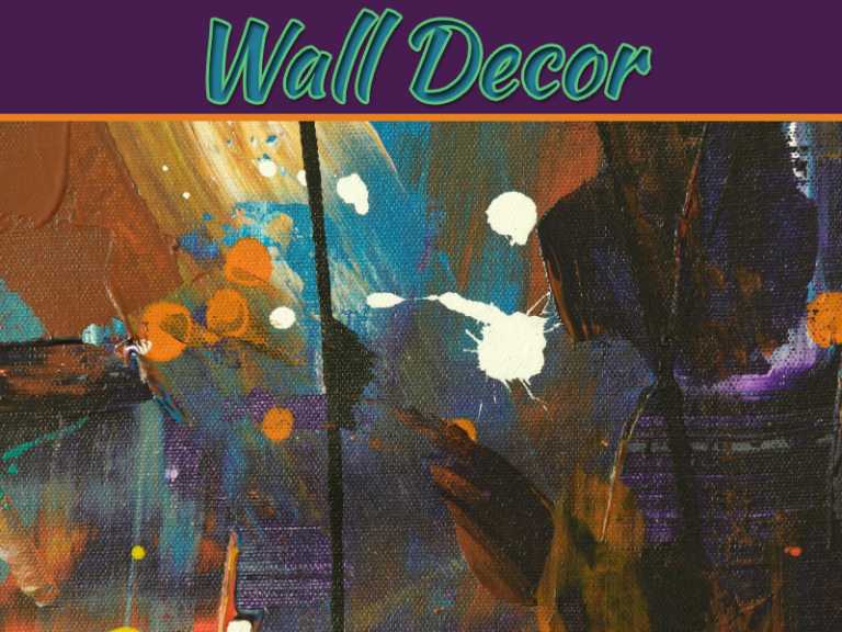 Wall Decor: The Art of Walls