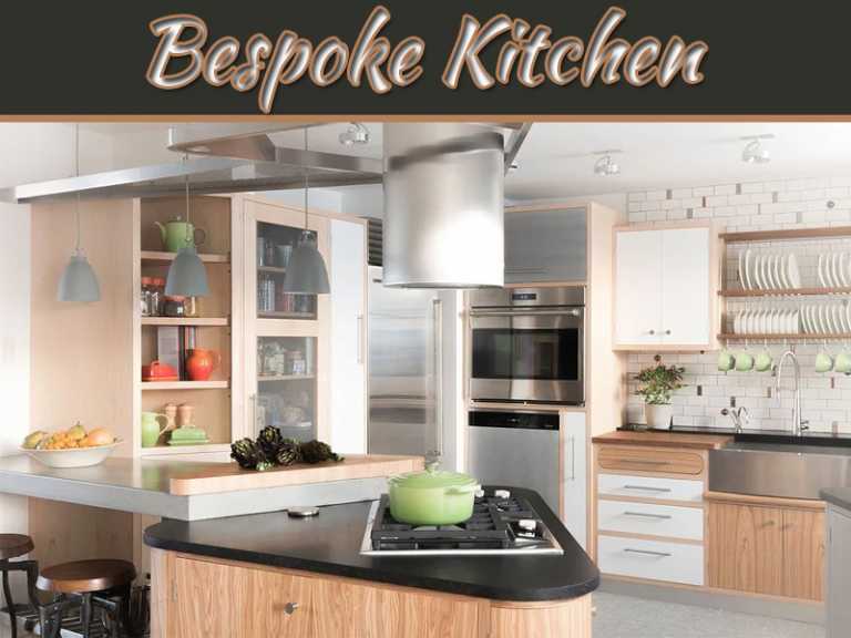 A Bespoke Kitchen - The Best And Most Cost Effective Solution