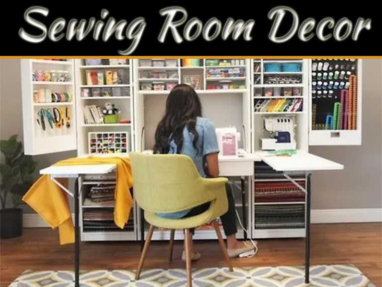Decorating A Sewing Room: Everything You Need To Know