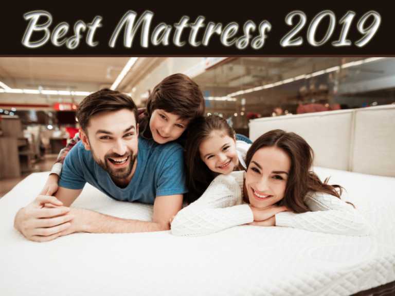 Why You Should Consider The Best Mattress 2019 When Buying A Bed