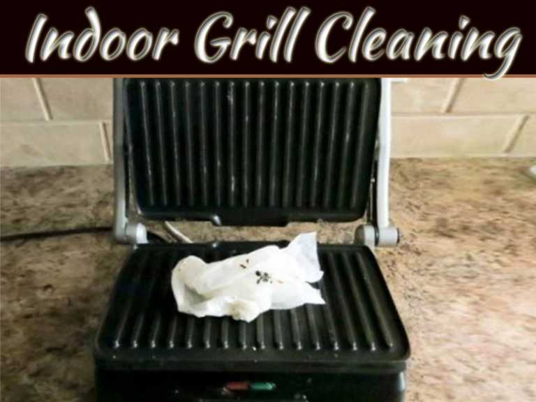 How To Clean An Indoor Grill?