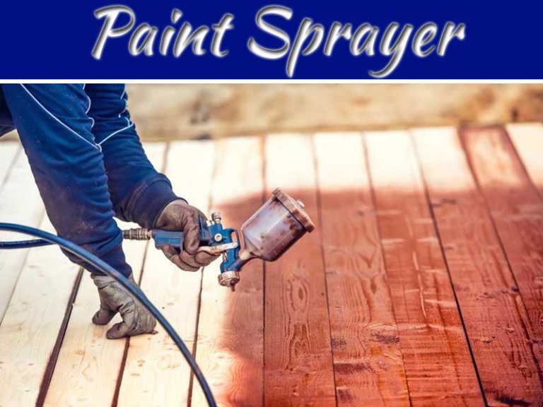 Things You Should Know About A Paint Sprayer
