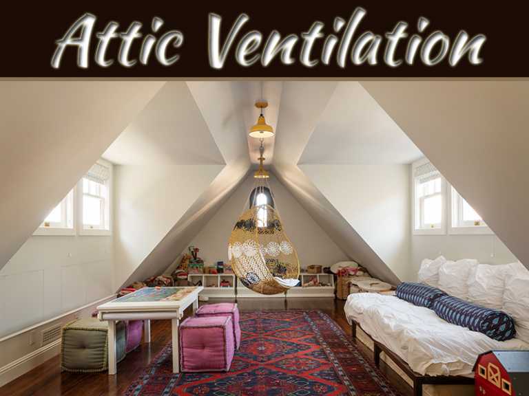 How To Design Your Attic Ventilation