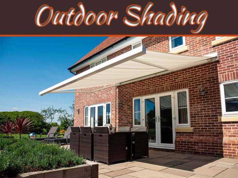 All You Need To Know About Outdoor Shading