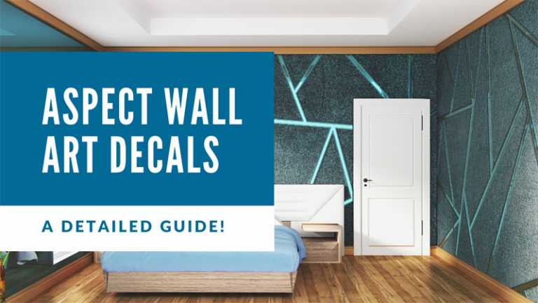 A Detailed Guide To Aspect Wall Art Decals For Bedroom