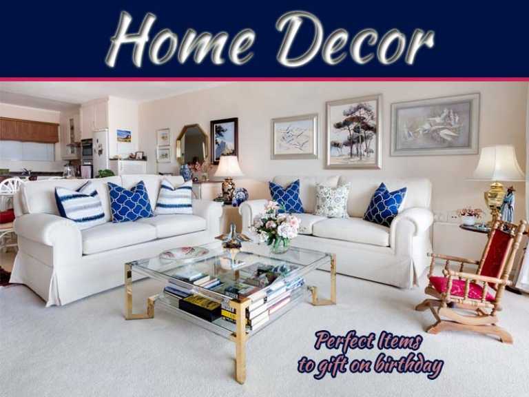 List Of Home Décor Items To Gift On Birthday