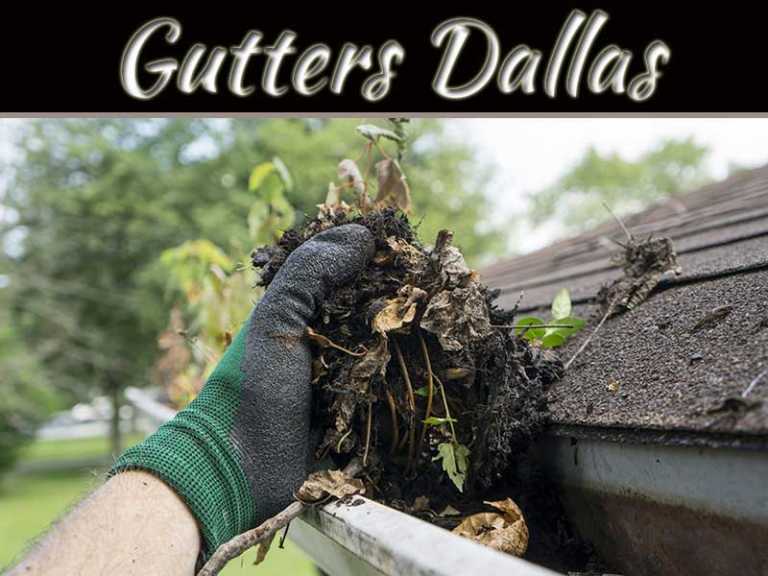 Gutters Dallas: Types, Benefits And Proper Maintenance