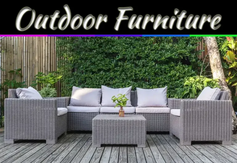 High-Quality Outdoor Furniture: 4 Reasons It’s Worth The Investment