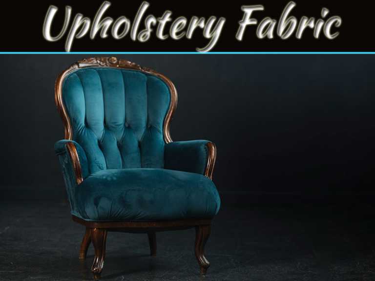 Why You Should Spend More Time Thinking About Upholstery Fabric