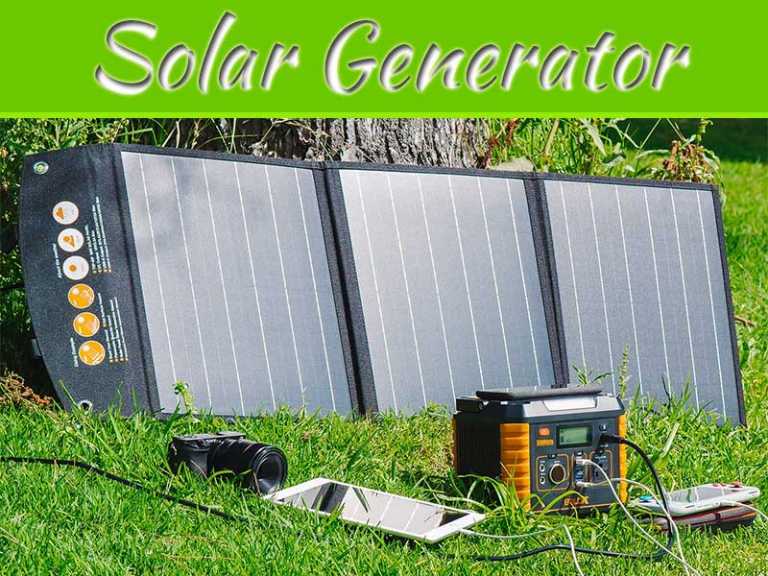 How To Find A Solar Generator That Is The Perfect Fit For Your Home
