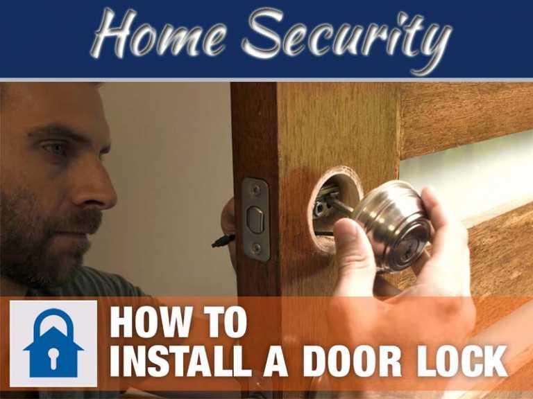 How To Install A Door Lock And Handle?