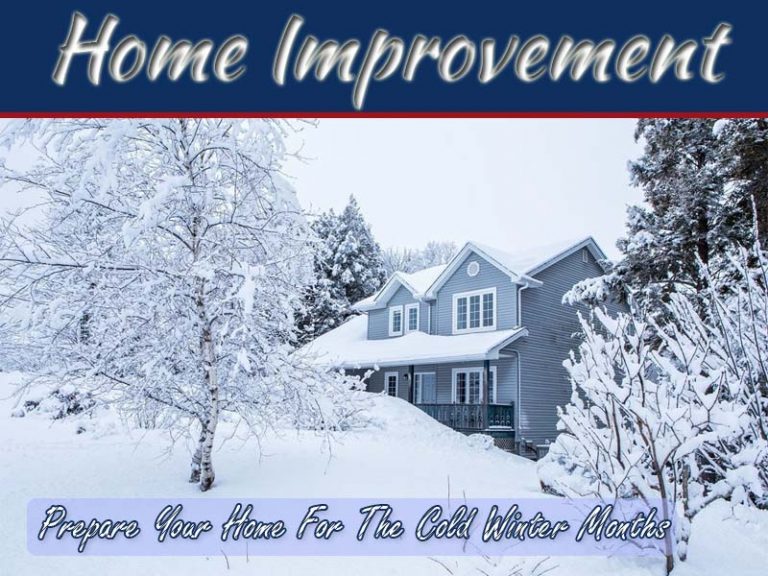 Prepare Your Home For The Cold Winter Months