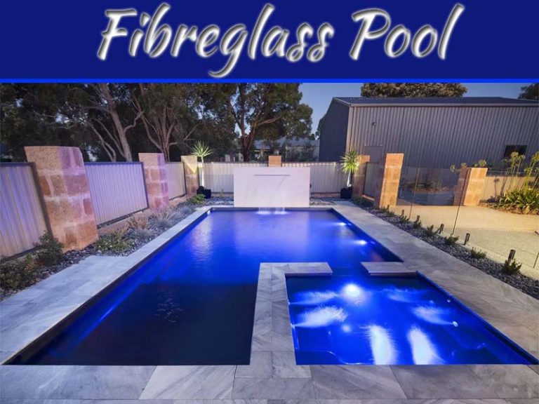 Which Fibreglass Pool Is Best Suited To Me In Adelaide?
