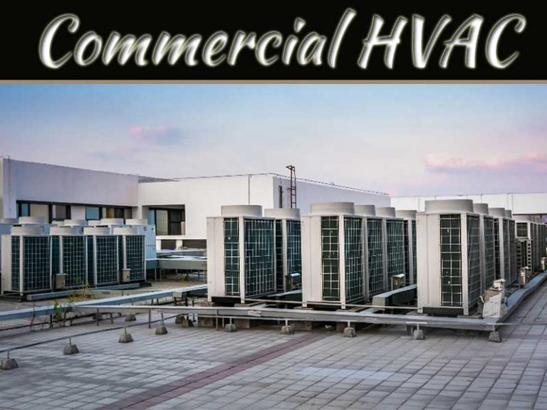 Your Definitive Guide To HVAC Systems In Large Buildings