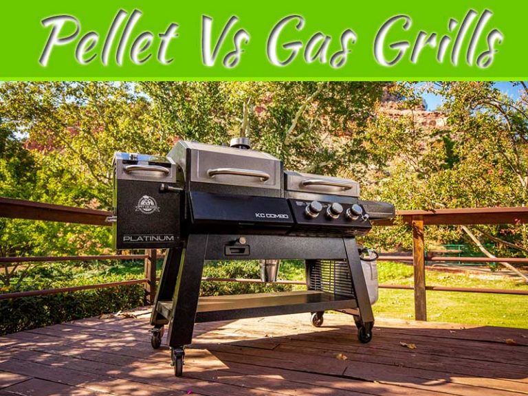 Pellet Grills Vs Gas Grills: Everything You Need To Know