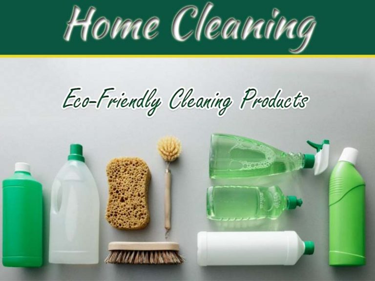 Why You Should Use Green Cleaning Products