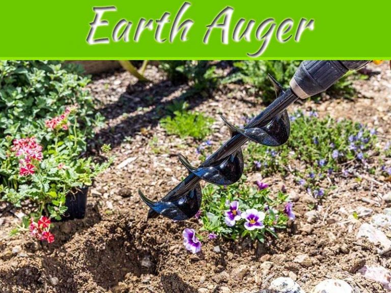 Common Uses Of Earth Augers In The Garden