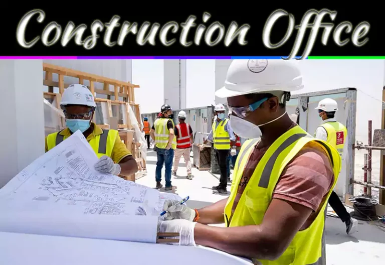 Five Tips For A Construction Site Office