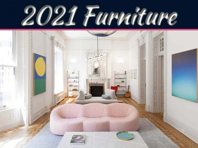 5 Furniture Trends Of 2021 And How You Can Make Them Work For Your Home