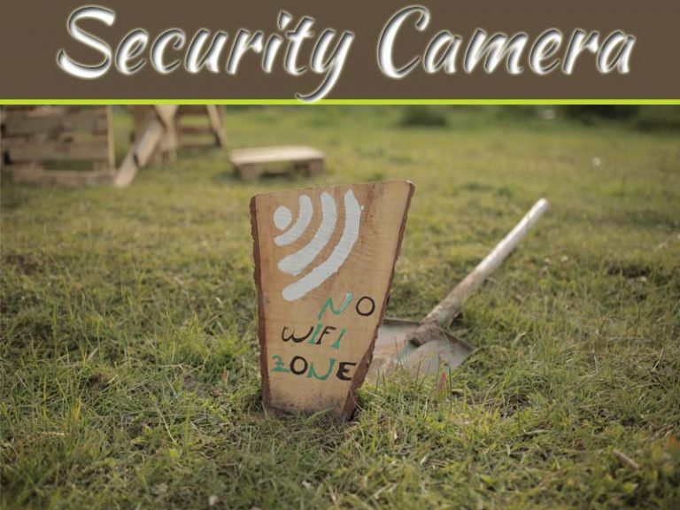 Wireless Security Cameras With No Internet Access: 2 Solid Solutions