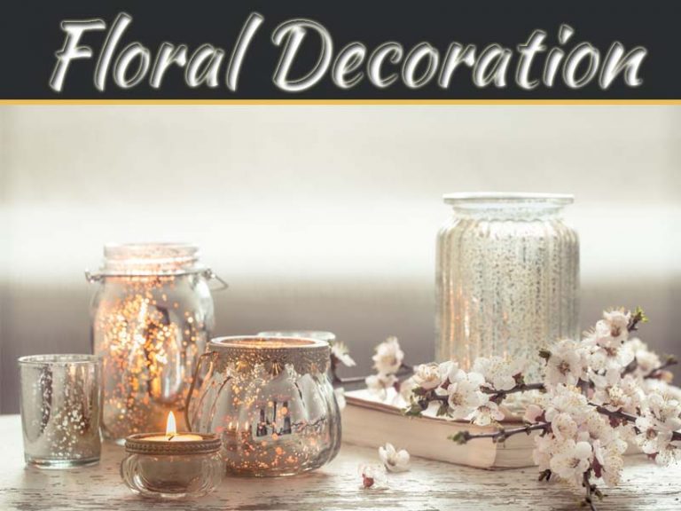 8 Floral Home Décor Ideas To Make Your Home Vibrant And Peppy