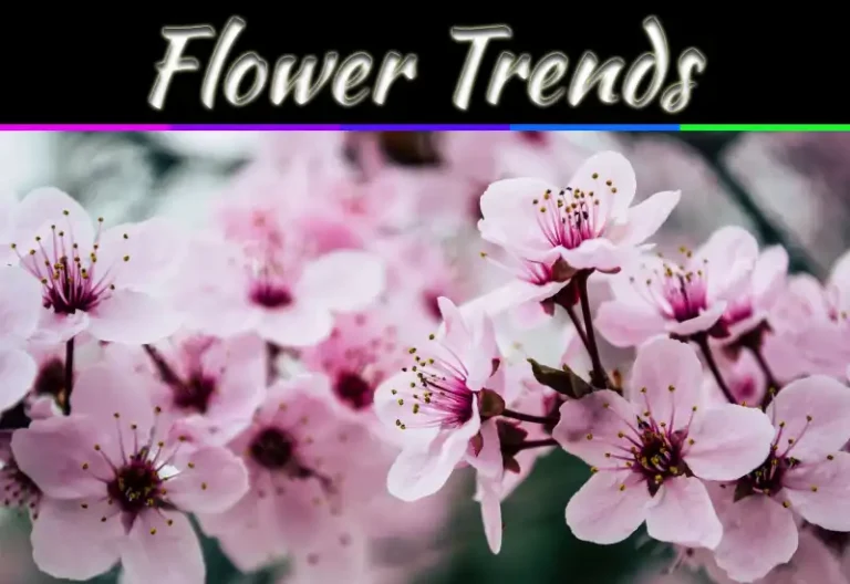 The Flower Trends For 2021: Here They Are