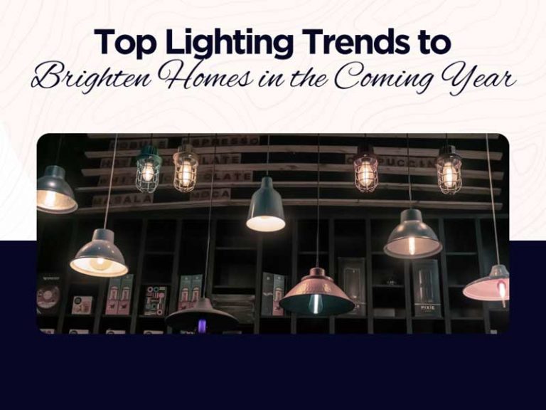 Top Lighting Trends That Every Trendy Homeowner Should Know