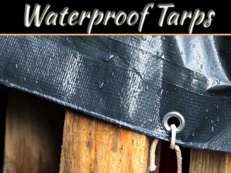 Underlining The Fundamentals And Varieties Of Waterproof Tarps