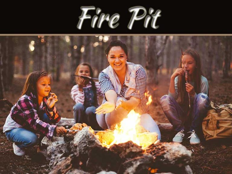6 Fire Pit Activities For The Whole Family This Summer