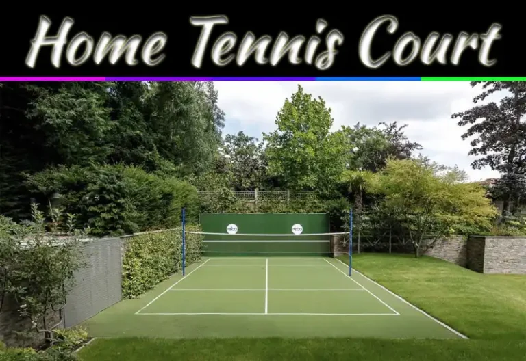Home Tennis Court Installation: Complete Guide & Expert Tips